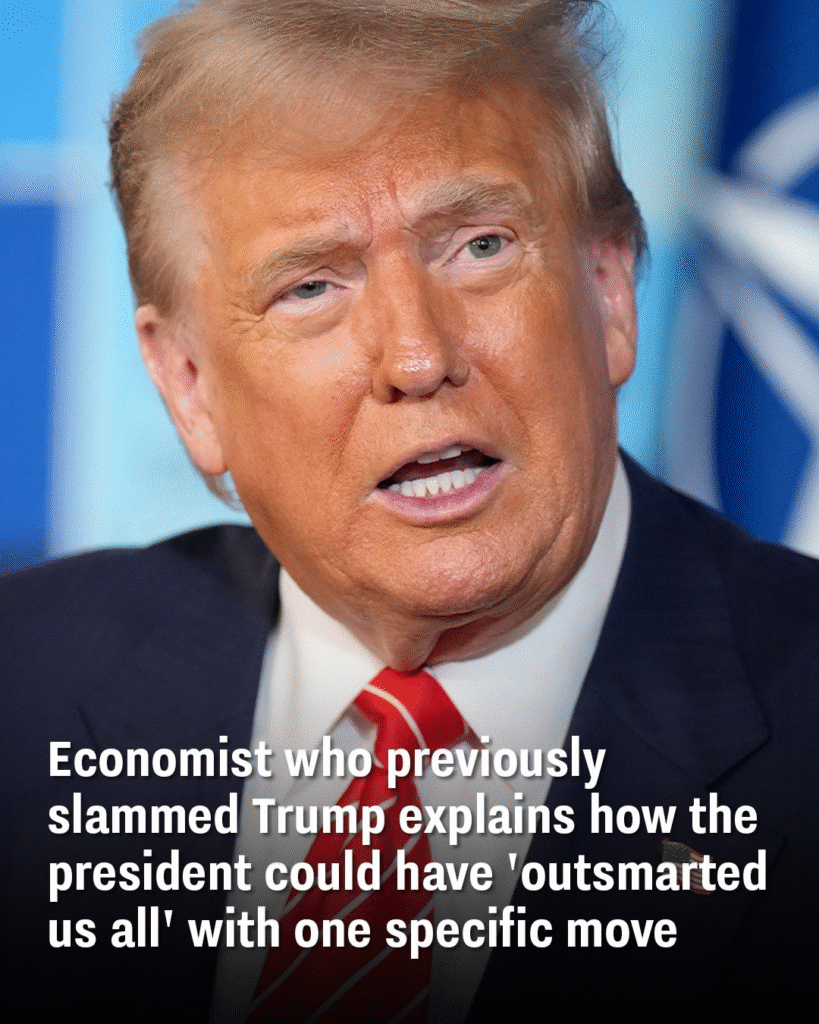 Economist Who Previously Slammed Trump Explains How The President Could Have ‘outsmarted Us All With One Specific Move 819x1024